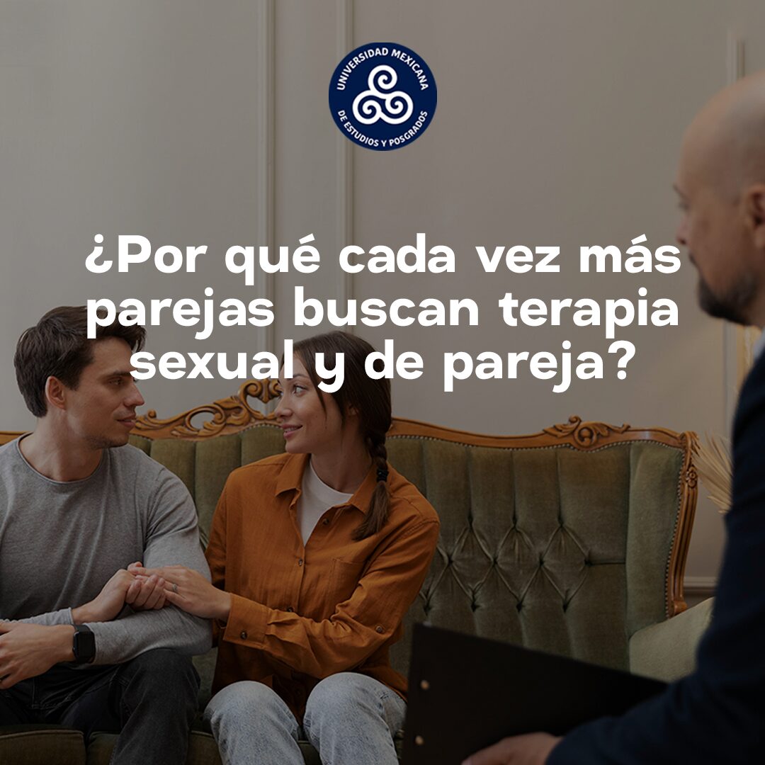 por que cada vez mas parejas buscan la terapia sexual y de pareja